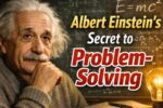 Albert Einstein’s Secret to Problem-Solving: Higher Consciousness, Better Answers